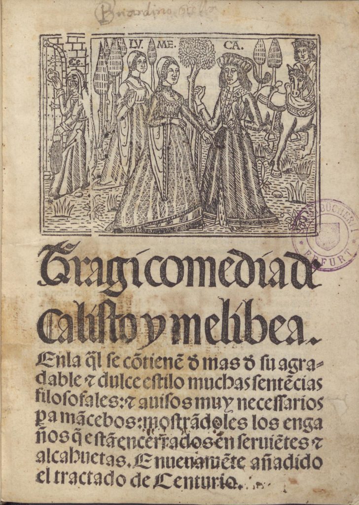 La Tragicomedia De Calisto Y Melibea De Sevilla 1502 Una Nueva