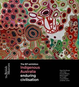 The BP exhibition : indigenous Australia enduring civilisation