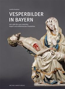 Vesperbilder in Bayern
