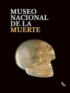Museo Nacional de la Muerte
