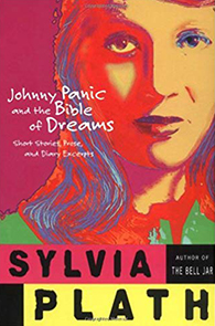Johnny Panic...by Sylvia Plath