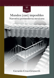 Mundos (casi) imposibles: narrativa postmoderna mexicana (cover)