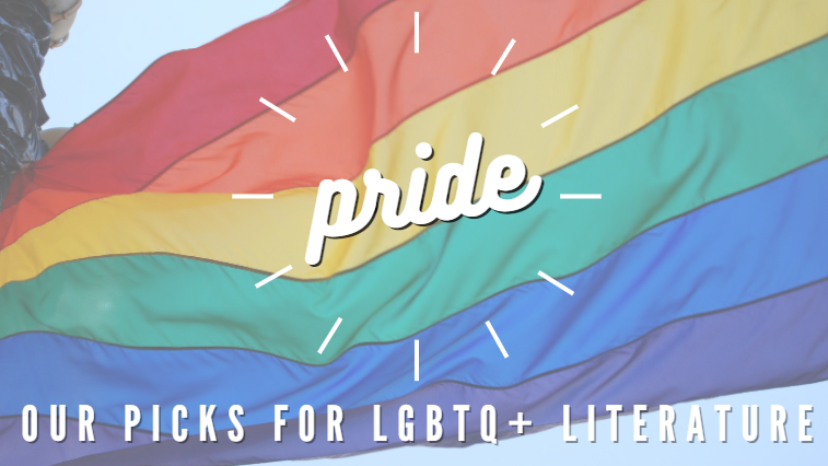 Pride 2021: Our Picks for LGBTQ+ Literature - UC Berkeley Library Update