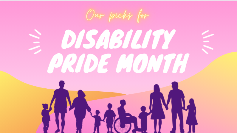 Picks For Disability Pride Month Uc Berkeley Library Update