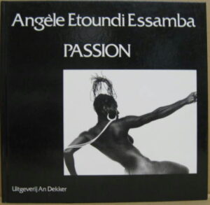 Passion by Angele Etoundi Essamba