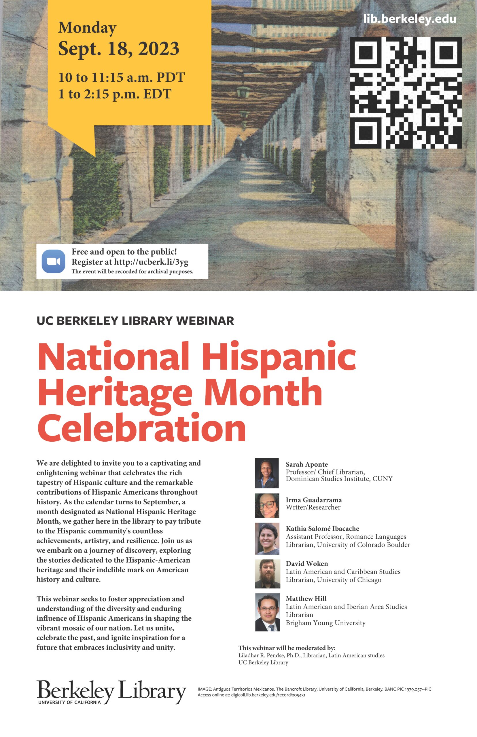 This image speaks about National Hispanic Heritage Month Webinar Celebration at UC Berkeley Library that will take place on September eighteenth of this year, 2023. The image provides basic information same as in the text of this post about how to register for this webinar as well as information about the speakers who will participate in it.