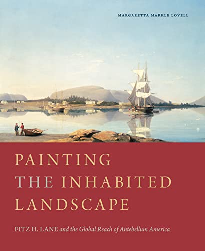 Painting the Inhabited Landscape by Margaretta Lovell