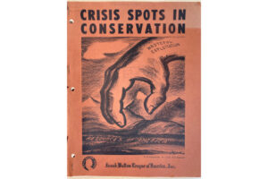 Crisis spots in conservation is the title of this pamphlet from the Izaak Walton League of America