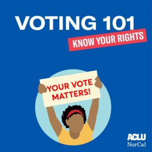 Blue image with woman holding up sign declaring "your vote matters!" At the top, the sign promotes "know your rights."