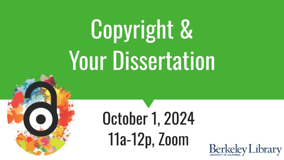 Event flyer with green and white background the title 'Copyright and Your Dissertation.'