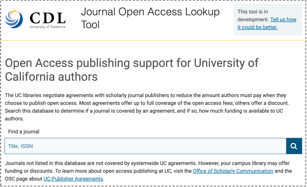 Screenshot of the University of California’s CDL Journal Open Access Lookup Tool homepage. The page title reads, “Open Access publishing support for University of California authors.” A search bar labeled “Find a journal” allows users to enter a title or ISSN to check funding availability.